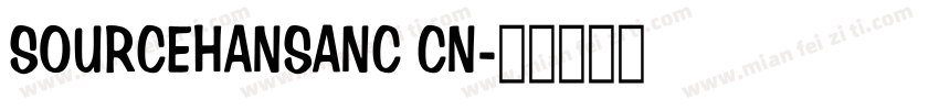 SOURCEHANSANC CN字体转换